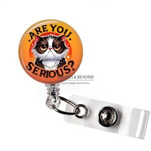 1️⃣ 🐱😒 Are You Serious? Cat Badge Reel | Funny Retractable ID Holder